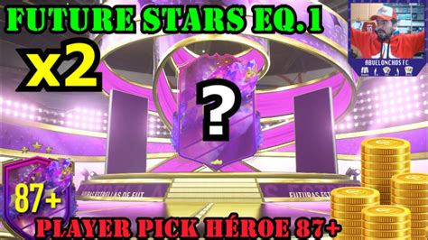 ABRIMOS x2 FUTURE STARS GARANTIZADOS y PLAYER PICK HÉROE BÁSICO WC 87