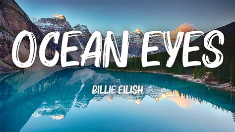 Billie Eilish Ocean Eyes Lyrics Youtube