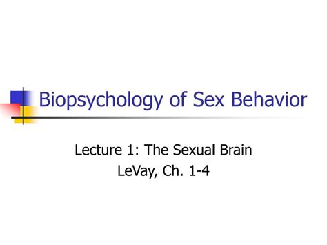 Ppt Biopsychology Of Sex Behavior Powerpoint Presentation Free