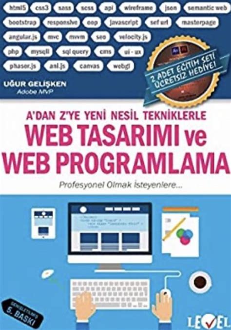 Web Tasarımı ve Web Programlama A dan Z ye Yeni Nesil Tekniklerle