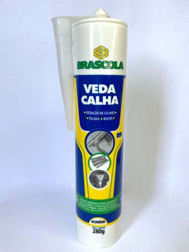 Cola Veda Calha Brascola Alum G Parcelamento Sem Juros