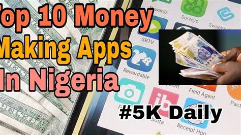 Top 10 Money Making Apps In Nigeria How To Make Money In Nigeria Youtube