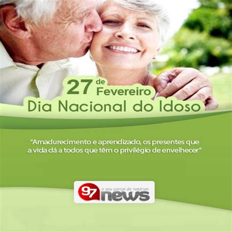 Dia 27 De Setembro Dia Nacional Do Idoso 97 News