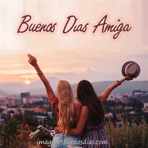 Im Genes De Buenos Dias Para Una Amiga Para Compartir