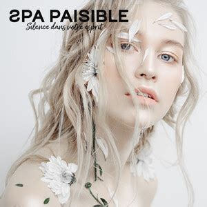 Spa Paisible Silence Dans Votre Esprit Musique Instrumentale Pour