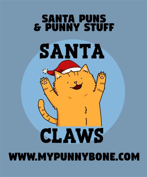 So Ho Ho Funny Santa Puns And Jokes Mypunnybone