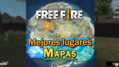 Mapas De Free Fire Mejores Lugares Y Zonas Con Loot De Alta Calidad