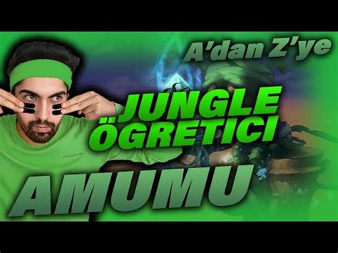 Jungle Ret C Y Ksek Elo Amumu Orman Amumu Nasil Oynanir A