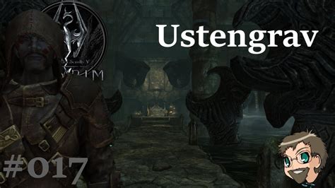 The Elder Scrolls Skyrim Folge Ustengrav Lets Play Deutsch