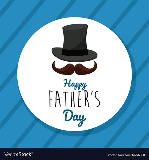 Happy Fathers Day Greeting Card Hat Mustache Vector Image