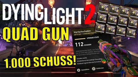 PATCHED Dying Light 2 QUAD GUN VIERFACHSCHADEN NACH PATCH 1 8 3