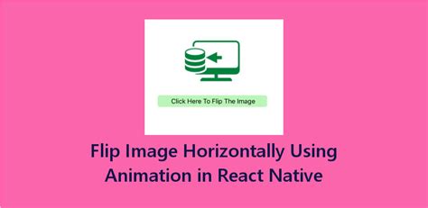 Flip Image View Horizontally Using Animation in React Native