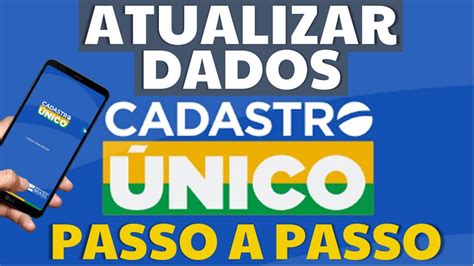 Como Atualizar Os Dados Cadastrais No Aplicativo Do Cadastro Nico