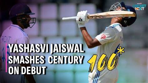 Yashasvi Jaiswal Smashes Maiden Test Century On Debut Against West Indies Ind Vs Wi 1st Test