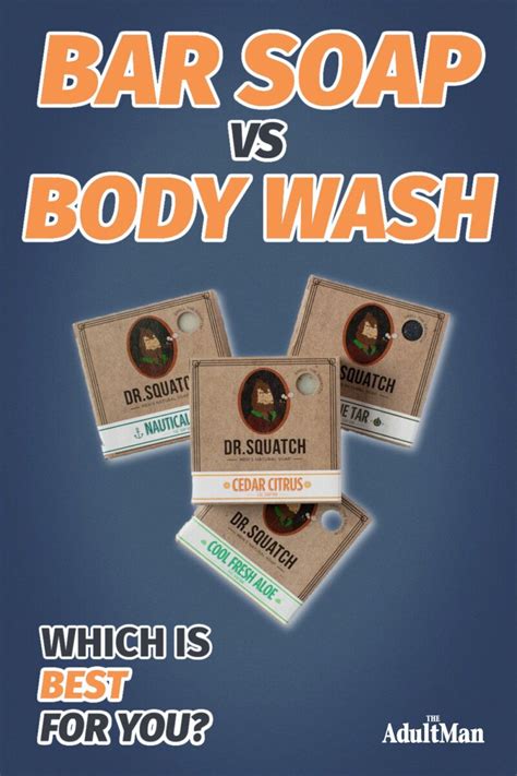 Bar Soap vs Body Wash: The Ultimate Comparison