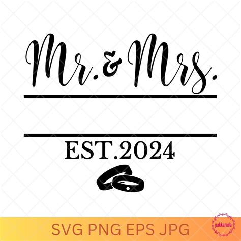 Mr And Mrs Est Svg Wedding Svg Married Svg Love Svg Wedding