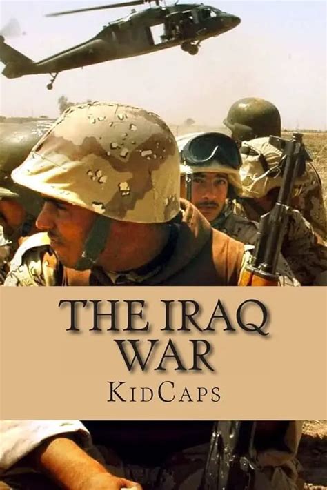 Incre Ble Historia La Guerra De Irak Contada Desde La Perspectiva De