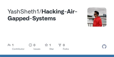 Github Yashsheth1 Hacking Air Gapped Systems