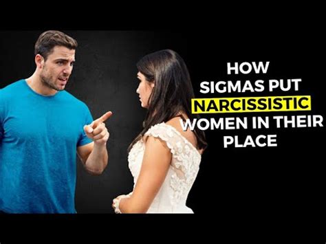 How Sigma Males Put Narcissistic Women In Their Place YouTube