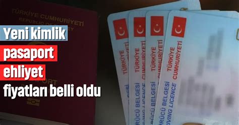 Yeni kimlik pasaport ehliyet fiyatları belli oldu Aydın Ses