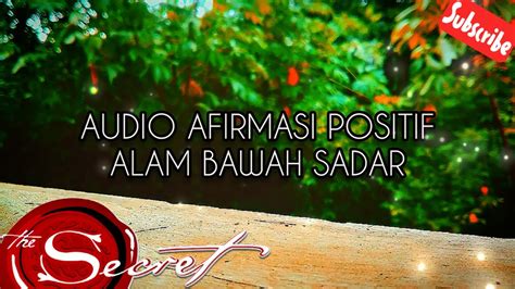 AUDIO AFIRMASI POSITIF HARIAN Untuk Memprogram Ulang ALAM BAWAH SADAR