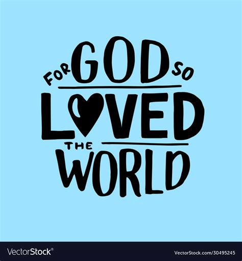 Hand Lettering For God So Loved World John 3 Vector Image