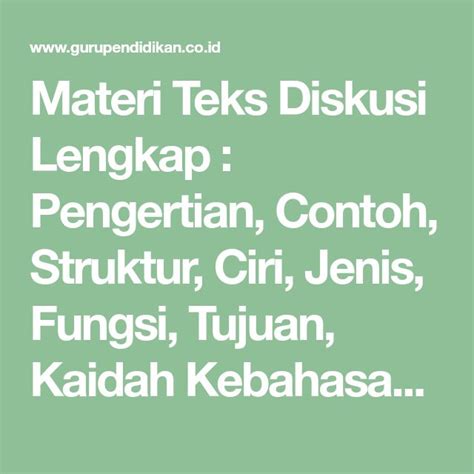 Materi Teks Diskusi Lengkap Pengertian Contoh Struktur Ciri Jenis