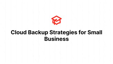 Cloud Backup Strategies For Small Business Pricify