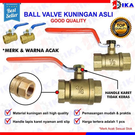 Jual STOP KRAN BALL VALVE VARIAN 1 2 3 4 1 KUNINGAN BAGUS