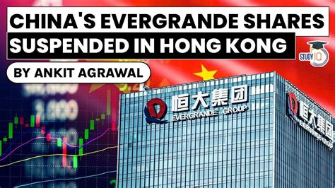 China Evergrande Group Shares Trading Suspended In Hong Kong Upsc Gs