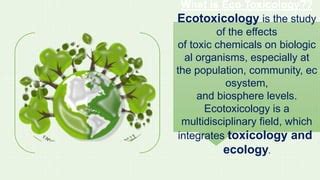 BASIC CONCEPTS OF ECOTOXICOLOGY.pptx