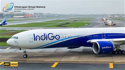 Indigo Boeing 777 300er Csmia Ge90 115b Mumbai Airport Vabb 🇮🇳 Plane Spotting 4k Youtube