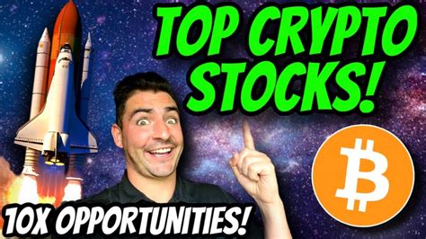 Do Not Miss These Crypto Stocks Bitcoin Top Picks For Massive