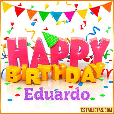 Feliz Cumplea Os Eduardo Im Genes Tarjetas Y Mensajes