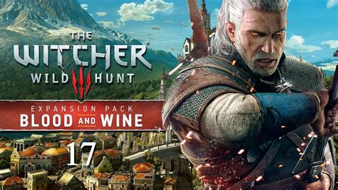 The Witcher 3 DLC Blood and Wine Прохождение pt17 YouTube