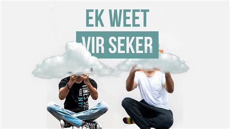 Ek Weet Vir Seker 10 April 2022 YouTube