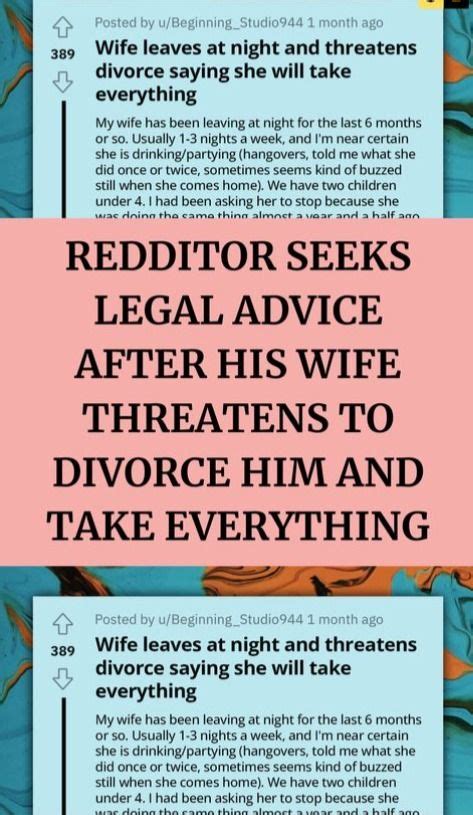 Redditor Seeks Legal Advice After His Wife Threatens To Divorce Him And Take Everything Artofit