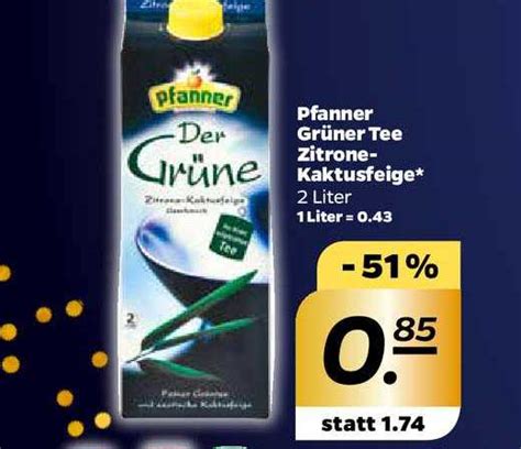 Pfanner Grüner Tee Zitrone kaktusfeige Angebot bei Netto 1Prospekte de