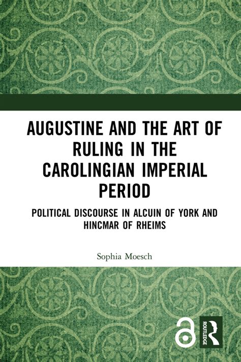 (PDF) Augustine and the Art of Ruling in the Carolingian Imperial ...