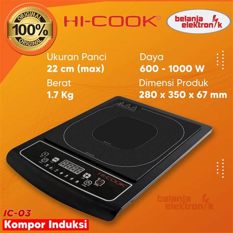 Jual Kompor Induksi Hi Cook Ic 03 Kompor Listrik Portable Low Watt Shopee Indonesia