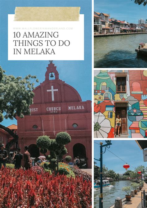 10 Amazing Things To Do In Melaka Malaysia Wallflower In Wanderland