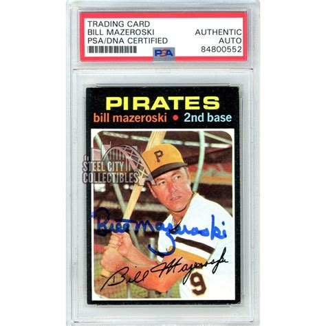 Bill Mazeroski 1971 Topps Baseball Autograph Card 110 PSA DNA Steel