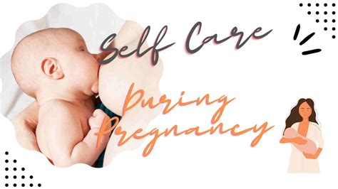 Self Care During Pregnancy