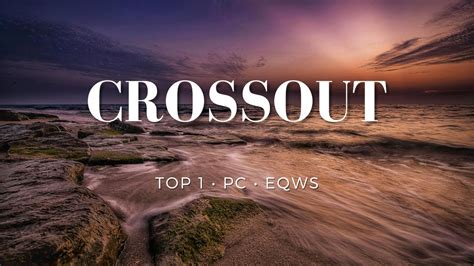 Crossout Cw Top Youtube