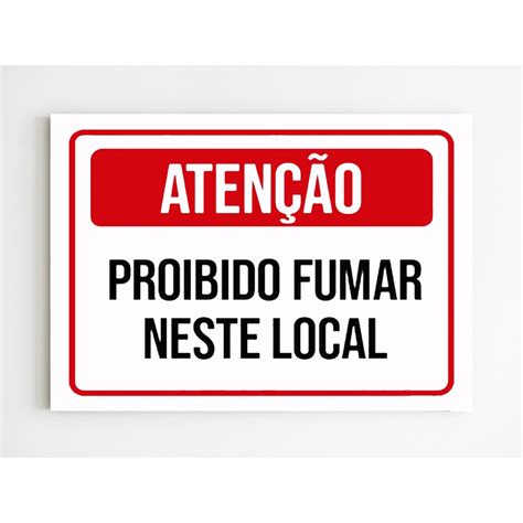 Kit Placas Sinaliza O Aten O Proibido Fumar Neste Local No Shoptime