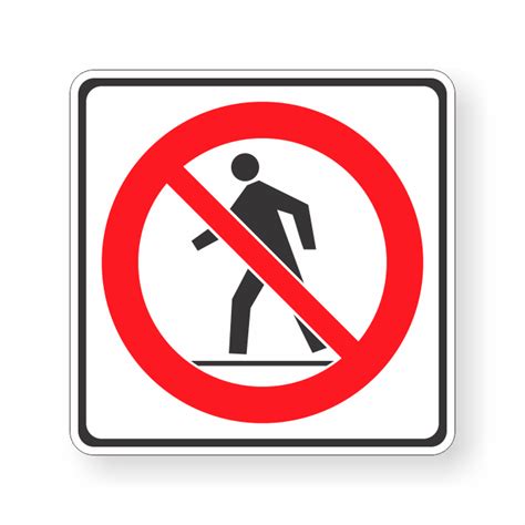 Pedestrian Prohibited Sign | Devco Consulting