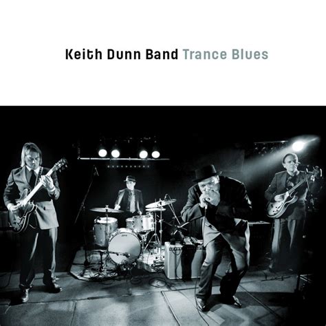 Trance Blues | Keith Dunn Band | Keith Dunn