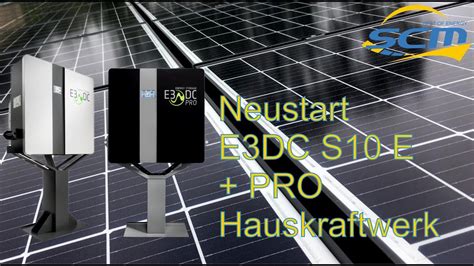 Neustartanleitung E Dc S E Und S E Pro Hauskraftwerk Scm Energy Gmbh