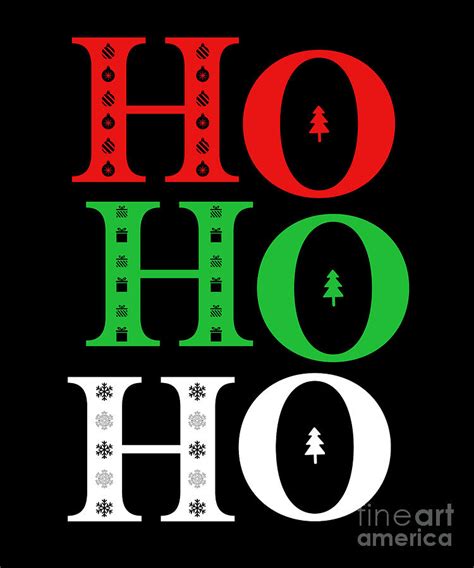 Ho Ho Ho Merry Christmas New Year Advent Xmas T Digital Art By