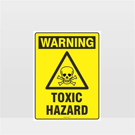 Warning Toxic Hazard Sign - Notice/Information Sign - HAZARD SIGNS NZ